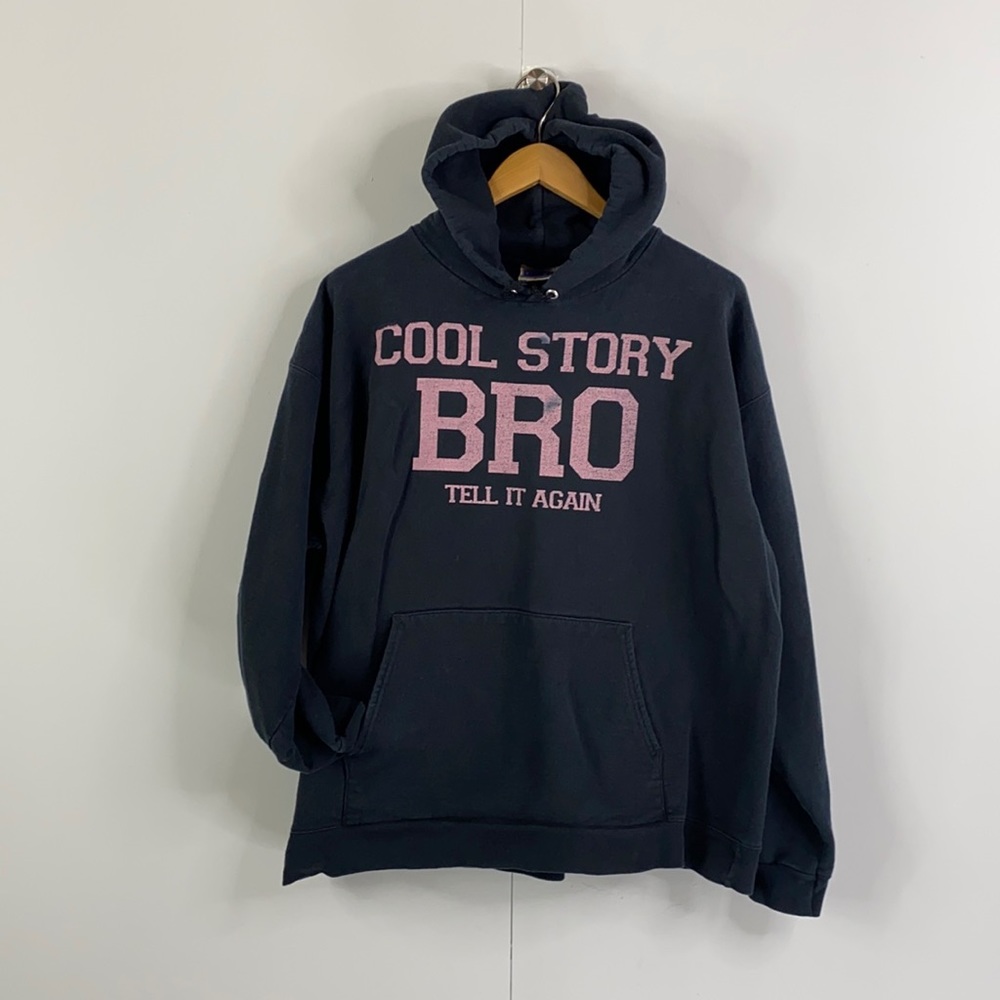 Cool Story Bro Tell It Again Hooded Sweatshirt